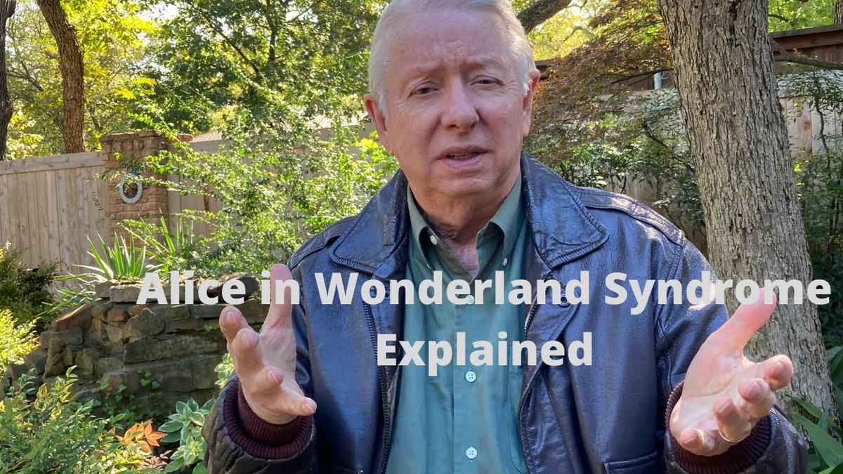 'Video thumbnail for Alice In Wonderland Syndrome Explained.'